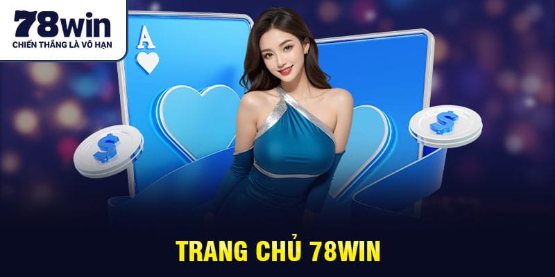 Trang chính thức nhà cái 78win